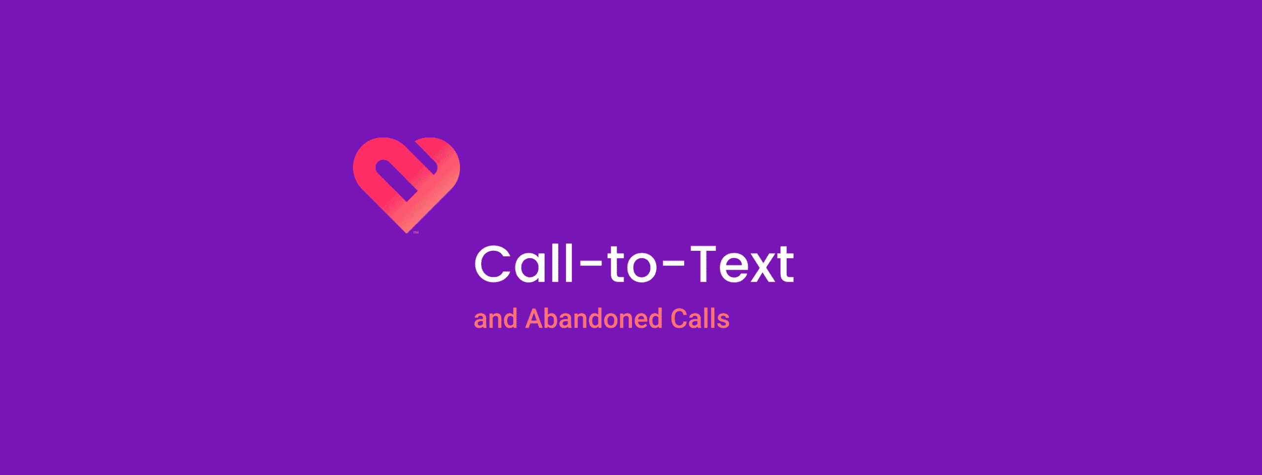 Call-to-Text and abandoned calls header