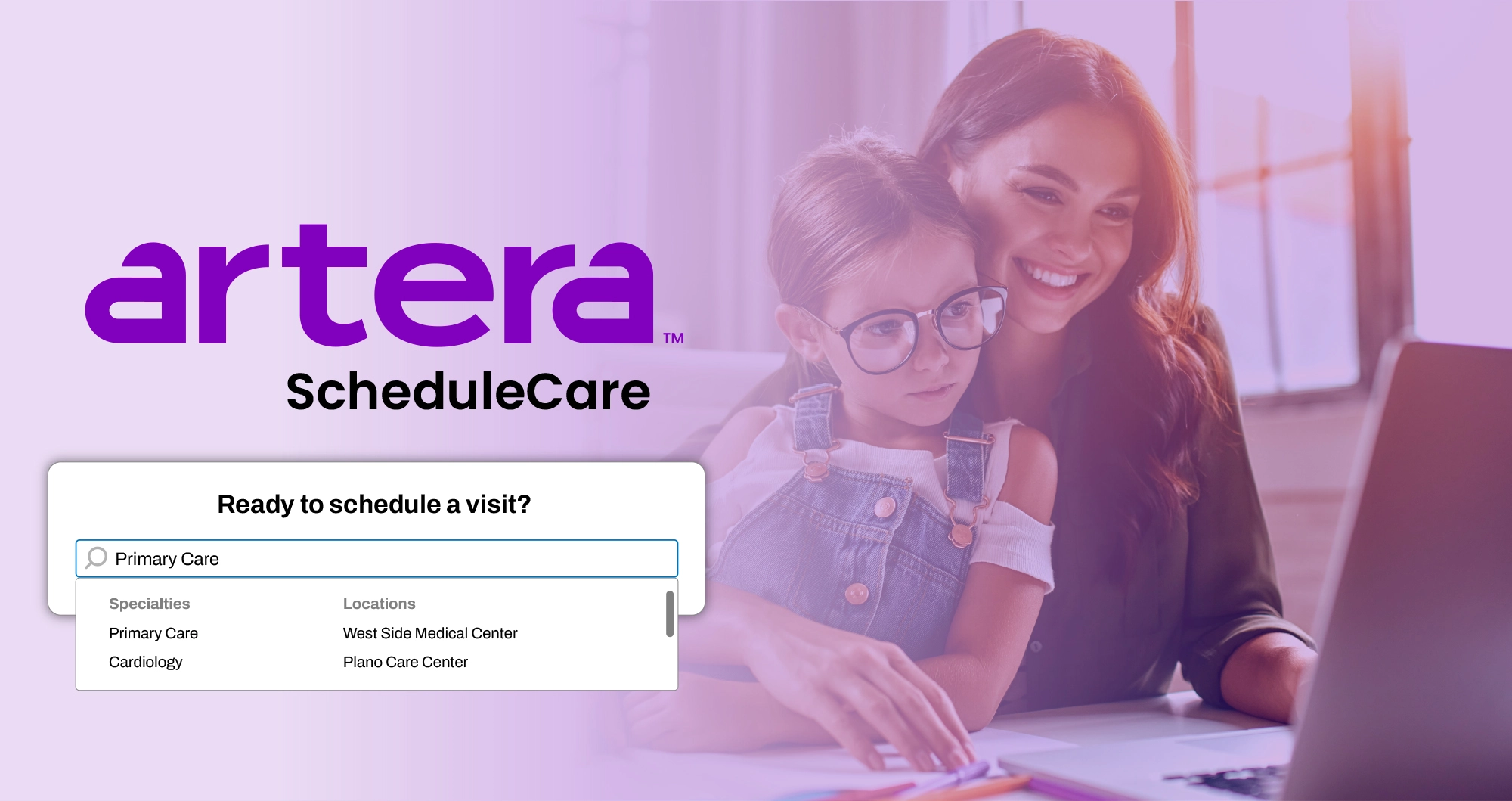 Artera ScheduleCare | Patient Self-Scheduling & Waitlisting