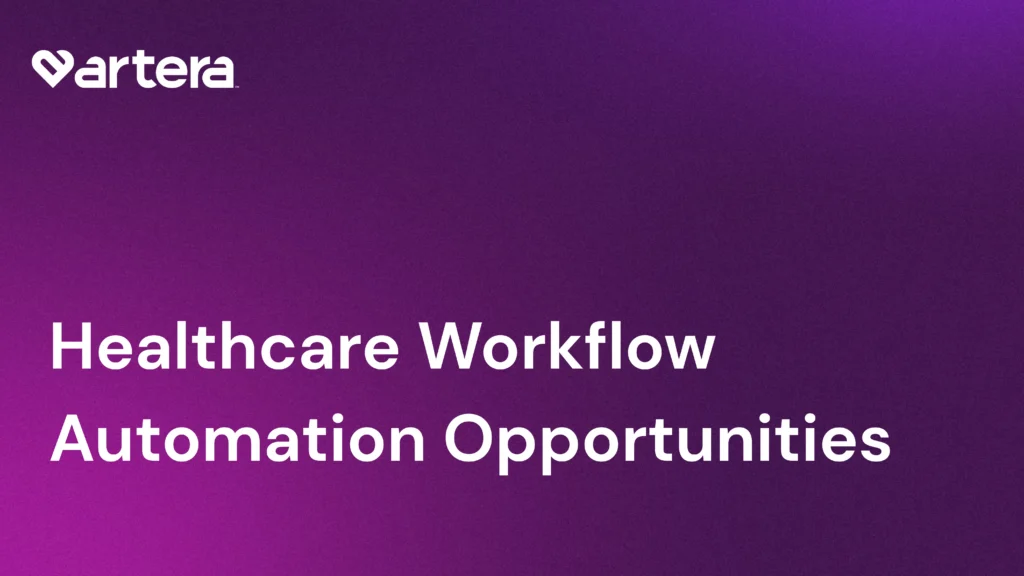 healthcare workflow automation opportunities